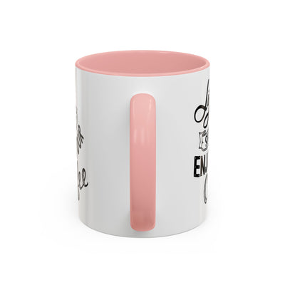 Coffee Mug - Enjoy Your Coffee, Coffee Lover