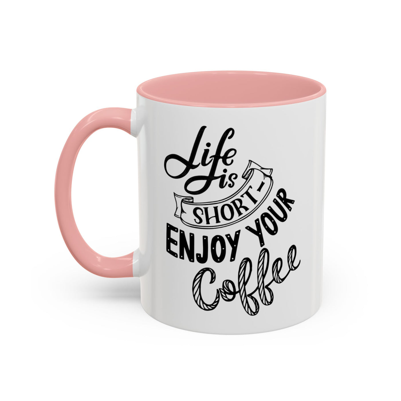 Coffee Mug - Enjoy Your Coffee, Coffee Lover