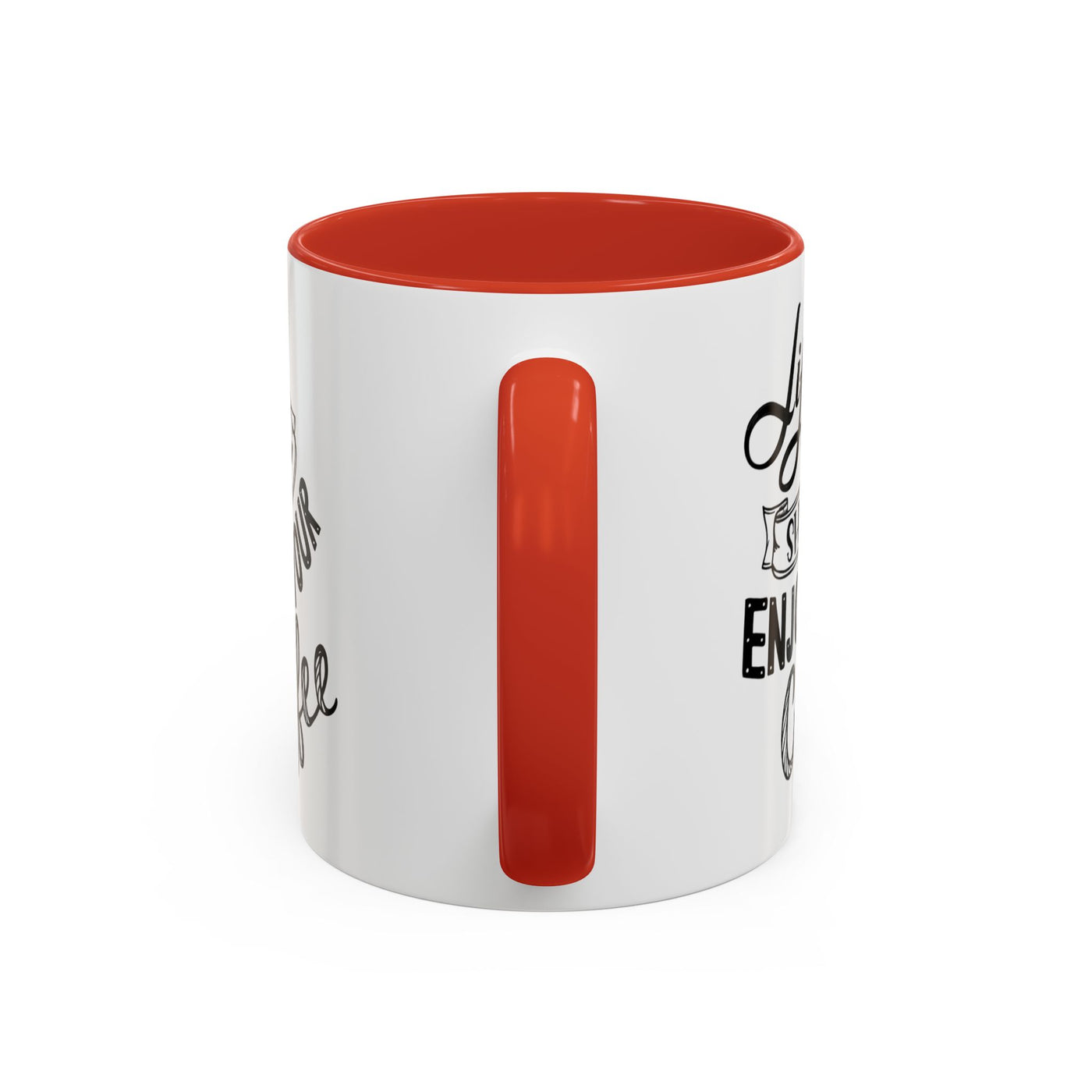 Coffee Mug - Enjoy Your Coffee, Coffee Lover